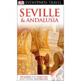 DK Eyewitness Travel Guide: Seville & Andalusia 