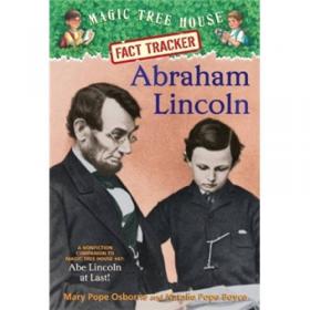 Abe Lincoln at Last! (Magic Tree House #47)神奇树屋系列