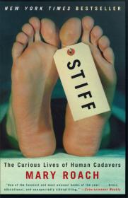 Stiff: The Curious Lives of Human Cadavers (Alex Awards (Awards))