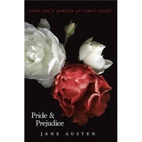 Pride and Prejudice：Volume II: Pride and Prejudice