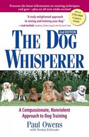 The Puppy Whisperer: A Compassionate, Nonviolent Guide to Early Training and Care
