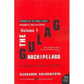 The Gulag Archipelago, Volume 2[古拉格群岛，第2卷]