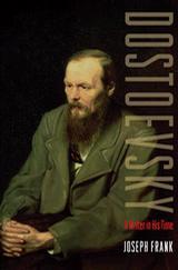 Dostoevsky：The Years of Ordeal, 1850-1859