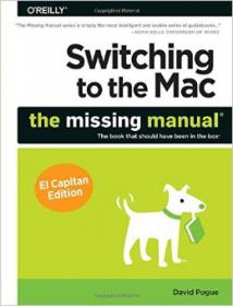 Switching to the Mac: The Missing Manual, Tiger Edition (Missing Manuals)