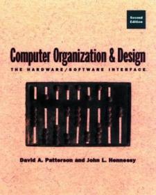 Computer Organization and Design：The Hardware/Software Interface, Third Edition (The Morgan Kaufmann Series in Computer Architecture and Design) (The ... Series in Computer Architecture and Design)