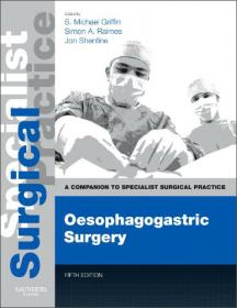 Oesophagogastric Surgery Print and enhanced E-Book 食管胃手术:《专门外科临床》配套书