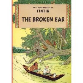 THE ADVENTURES OF TINTIN VOLUME 2：The Broken Ear / The Black Island / King Ottokar's Sceptre (3 Complete Adventures in 1 Volume, Vol. 2)