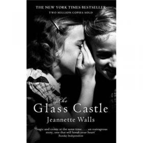 The Glass Castle：A Memoir