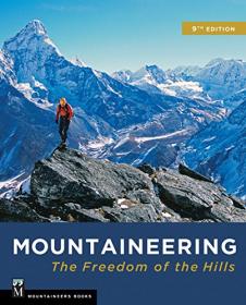 Mountaineering：The Freedom of the Hills