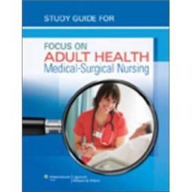 Study Guide for Medical-Surgical Nursing: Assessment and Management of Clinical Problems, 10e