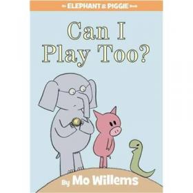 Elephants Cannot Dance!：Elephants Cannot Dance! 小象小猪系列：小象不会跳舞 ISBN9781423114109