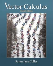 Vector Calculus, Linear Algebra, and Differential Forms：A Unified Approach (3rd edition)