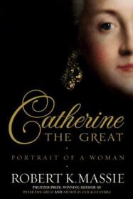 Catherine the Great：Portrait of a Woman