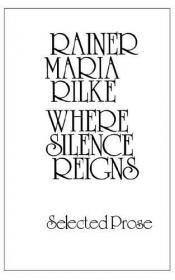 The Selected Poetry of Rainer Maria Rilke：Edited and Translated by Stephen Mitchell