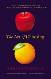 Art of Choosing 选择的艺术 : 为什么我选的不是我要的?