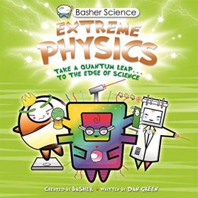 Basher Science: Engineering: The Riveting World of Buildings and Machines