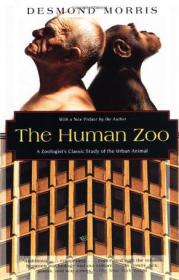The Naked Ape：A Zoologist's Study of the Human Animal