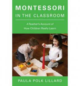 Montessori from the Start: The Child at Home, from Birth to Age Three