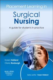 Placement Learning in Medical Nursing,First Edition(A guide for students in practice)