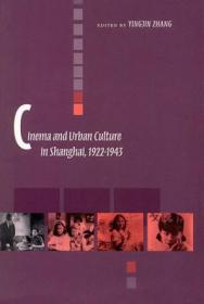 Cinema and Urban Culture in Shanghai, 1922-1943