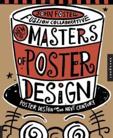 New Masters of Poster Design：Poster Design for the Next Century