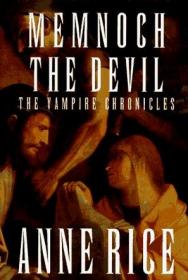 The Vampire Armand：The Vampire Chronicles (Rice, Anne, Vampire Chronicles)