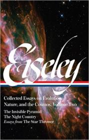 Loren Eiseley: Collected Essays on Evolution, Na