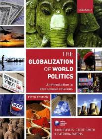 The Globalization of World Politics：An Introduction to International Relations