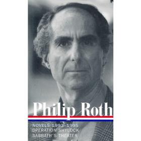 Philip Roth：Novels and Other Narratives 1986-1991 / The Counterlife / The Facts / Deception / Patrimony