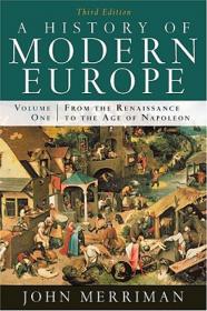 A History of Modern Europe：From the Renaissance to the Present