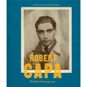 Robert Capa：The Definitive Collection