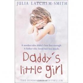 Daddy's Little Girl: Stories of the Special Bond Between Fathers and Daughters
