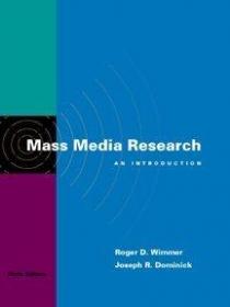 Mass Media Research：An Introduction (with InfoTrac) (Wadsworth Series in Mass Communication and Journalism)