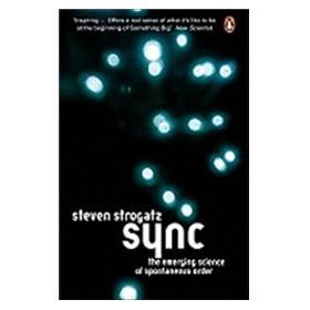 Sync：How Order Emerges From Chaos In the Universe, Nature, and Daily Life