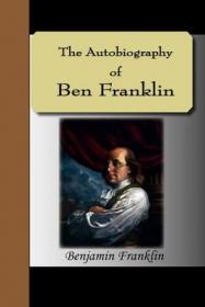 The Autobiography of Benjamin Franklin：Second Edition (Yale Nota Bene)