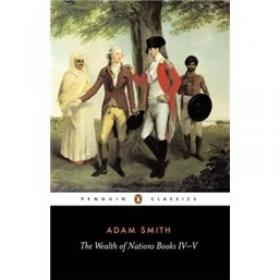 An Inquiry into the Nature and Causes of the Wealth of Nations (The Glasgow Edition of the Works & Correspondence of Adam Smith)