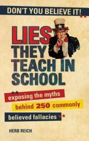 Lies My Teacher Told Me：Everything Your American History Textbook Got Wrong