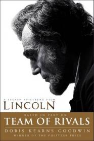 Team of Rivals：The Political Genius of Abraham Lincoln