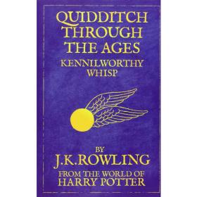 Quidditch Through the Ages：Quidditch Through the Ages (Harry Potter's Schoolbooks)