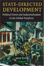 State in Society：Studying How States and Societies Transform and Constitute One Another (Cambridge Studies in Comparative Politics)