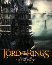 The Art of The Return of the King：The Lord of the Rings