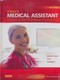 Today's Medical Assistant: Clinical & Administrative Procedures, 2nd Edition