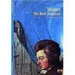 Mozart：The Man and the Artist Revealed in His Own Words