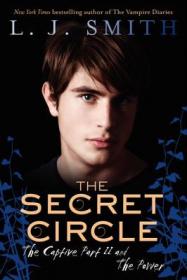 The Secret Circle: The Initiation and the Captive Part I 秘社：启蒙与被俘Ⅰ