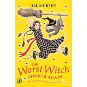 The Worst Witch Strikes Again. Jill Murphy (Young Puffin Modern Classics)