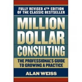 Million Dollar Consulting Proposals: How to Write a Proposal That's Accepted Every Time