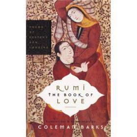 Rumi：The Book of Love: Poems of Ecstasy and Longing