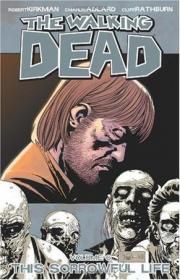 The Walking Dead, Vol. 10：What We Become