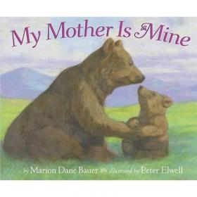 My Mother Is Mine (Classic Board Books) [Board book]
