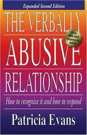 The Verbally Abusive Relationship：How to recognize it and how to respond